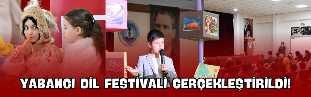 Yabancı Dil Festivali Gerçekleştirildi!