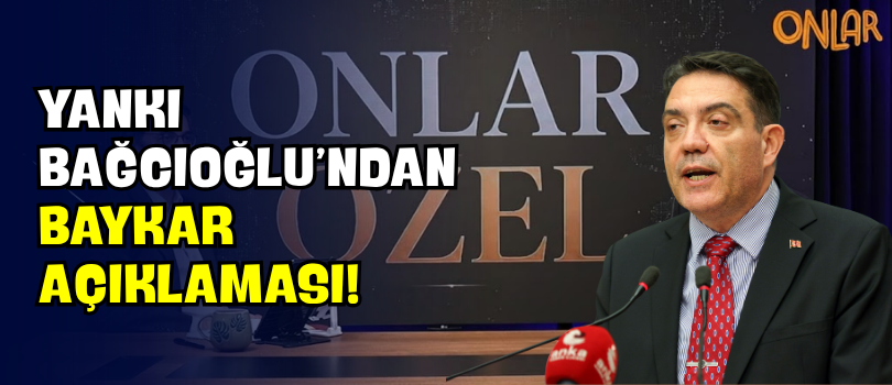 Yankı Bağcıoğlu’ndan Baykar Açıklaması!