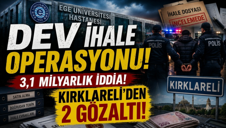 Ege Üniversitesi’nde Dev İhale Operasyonu!