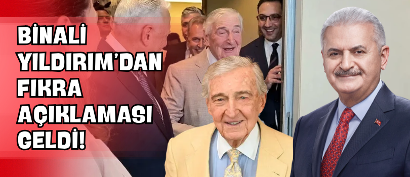 Binali Yıldırım’dan Fıkra Açıklaması Geldi!