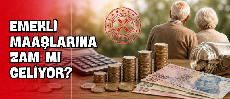 Emekli Maaşlarına Zam mı Geliyor?