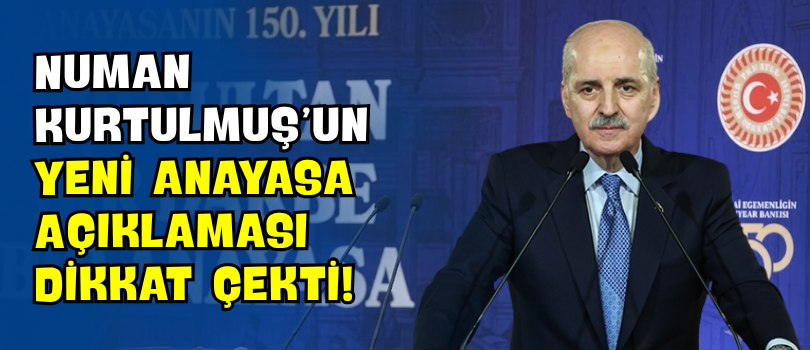 Numan Kurtulmuş’un Yeni Anayasa Açıklaması Dikkat Çekti!
