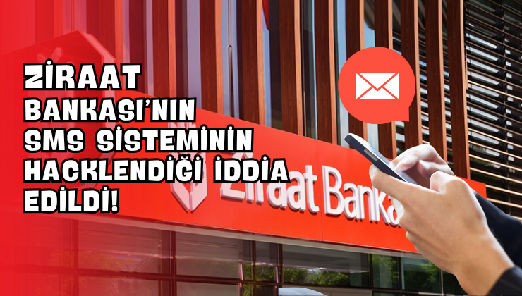 Ziraat Bankası’nın SMS Sisteminin Hacklendiği İddia Edildi!