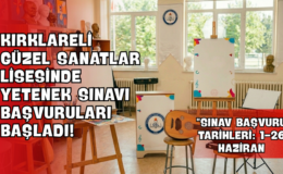 Kırklareli Güzel Sanatlar Lisesinde Yetenek Sınavı Başvuruları Başladı!