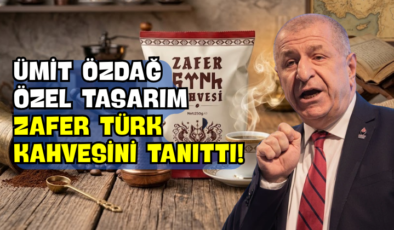 Ümit Özdağ Özel Tasarım Zafer Türk Kahvesini Tanıttı!