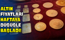 Altın Fiyatları Haftaya Düşüşle Başladı!