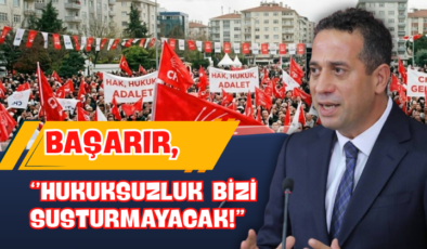 Başarır, “Bu Hukuksuzluk Bizi Susturmayacak!”