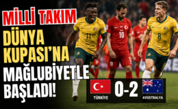 Milli Takımımız, Dünya Kupası’na Mağlubiyetle Başladı!