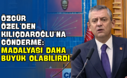 Özgür Özel’den Kılıçdaroğlu’na Gönderme: “Madalyası Daha Büyük Olabilirdi”
