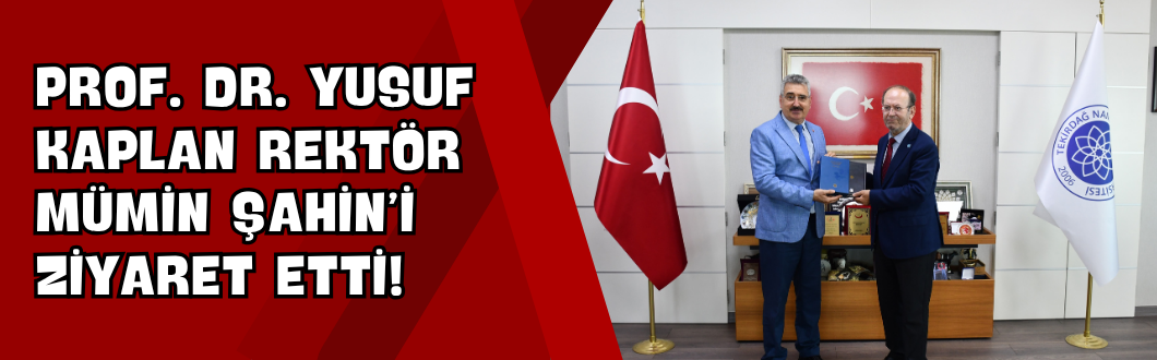 Prof. Dr. Yusuf Kaplan Rektör Mümin Şahin’i Ziyaret Etti!