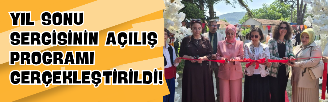 Yıl Sonu Sergisinin Açılış Programı Gerçekleştirildi!