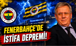 Fenerbahçe’de İstifa Depremi!