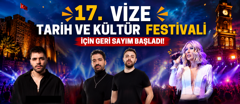 17. Vize Tarih ve Kültür Festivali İçin Geri Sayım Başladı!