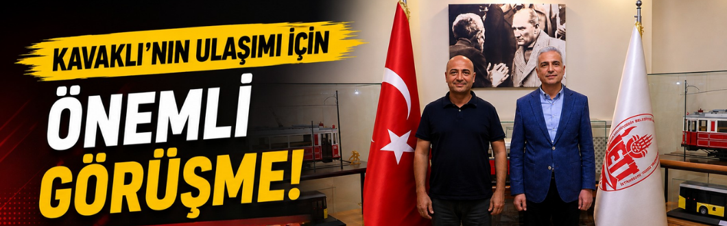 Kavaklı’nın Ulaşımı İçin Önemli Görüşme! Başkan Ufuk İn’den İETT’ye Ziyaret!