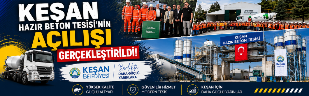 Keşan Hazır Beton Tesisi’nin Açılışı Gerçekleştirildi!