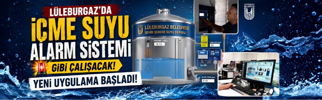 Lüleburgaz’da İçme Suyu Alarm Sistemi Gibi Çalışacak! Yeni Uygulama Başladı!
