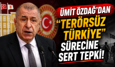 Ümit Özdağ’dan “Terörsüz Türkiye” Sürecine Sert Tepki!
