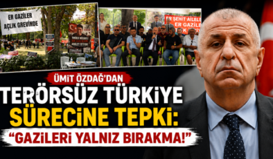 Ümit Özdağ’dan Terörsüz Türkiye Sürecine Tepki: “Gazileri Yalnız Bırakma!”