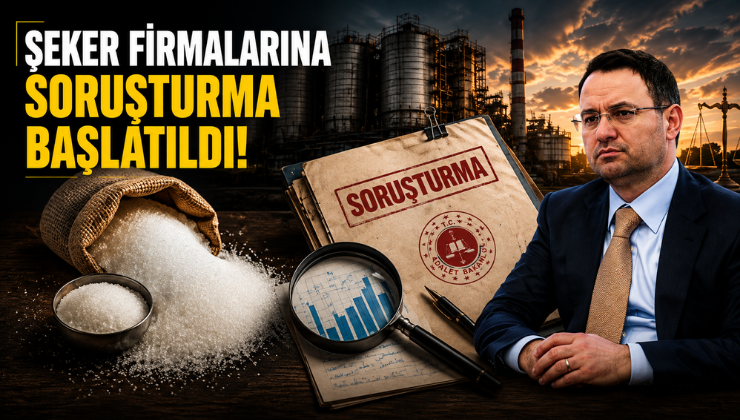 Şeker Firmalarına Soruşturma Başlatıldı!