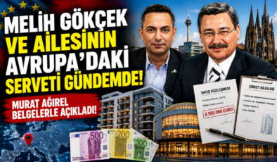 Melih Gökçek ve Ailesinin Avrupa’daki Serveti Gündemde! Murat Ağırel Belgelerle Açıkladı!