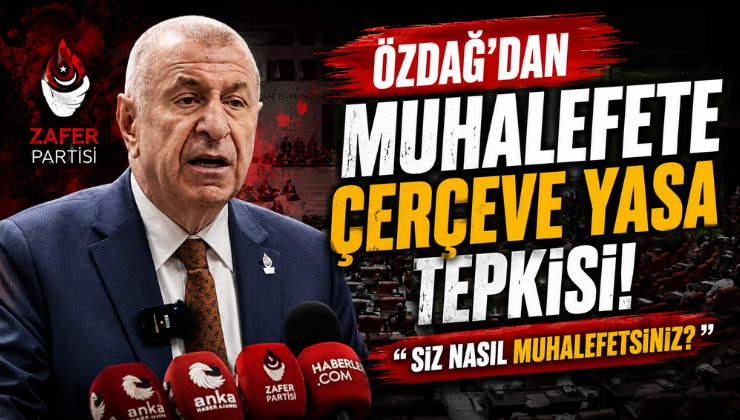 ÖZDAĞ’DAN SERT ÇIKIŞ: “SİZ NASIL MUHALEFETSİNİZ?”