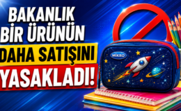 Bakanlık Bir Ürünün Daha Satışını Yasakladı!