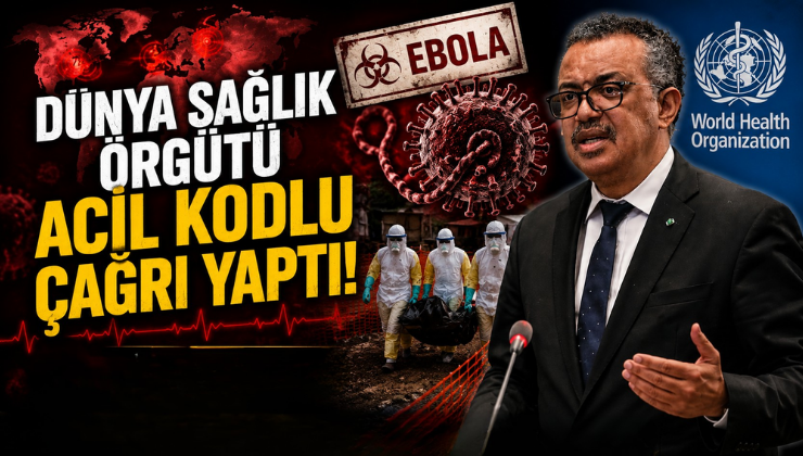 Dünya Sağlık Örgütü Acil Kodlu Çağrı Yaptı!