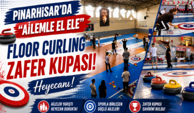 Pınarhisar’da “Ailemle El Ele Floor Curling Zafer Kupası” Heyecanı!