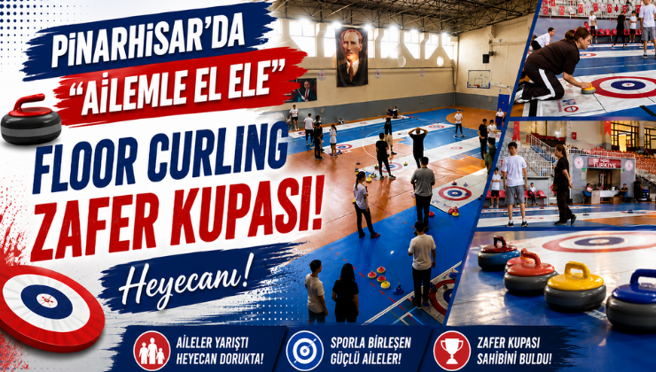 Pınarhisar’da “Ailemle El Ele Floor Curling Zafer Kupası” Heyecanı!