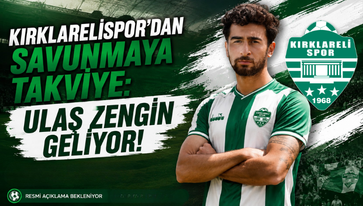 Kırklarelispor’dan Savunmaya Takviye: Ulaş Zengin Geliyor!