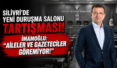 Silivri’de Yeni Duruşma Salonu Tartışması! İmamoğlu: “Aileler ve Gazeteciler Göremiyor!”