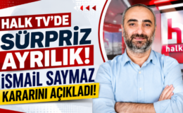 Halk TV’de Sürpriz Ayrılık! İsmail Saymaz Kararını Açıkladı!