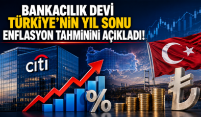 Bankacılık Devi Türkiye’nin Yıl Sonu Enflasyon Tahminini Açıkladı!
