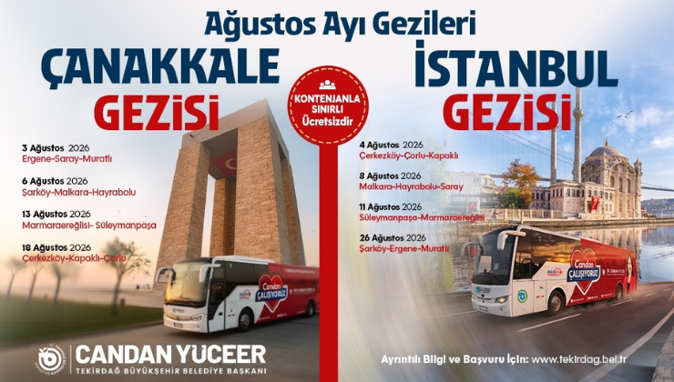 Tekirdağ Büyükşehir Belediyesi’nden Ücretsiz İstanbul ve Çanakkale Gezileri!