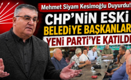 Kesimoğlu Duyurdu! CHP’nin Eski Belediye Başkanları Yeni Parti’ye Katıldı!