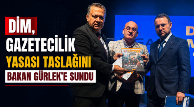 Dim, Gazetecilik Yasası Taslağını Bakan Gürlek’e Sundu!