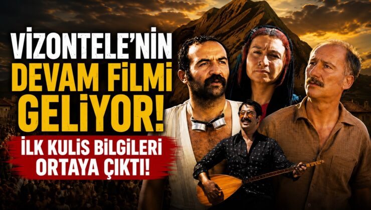 Vizontele’nin Devam Filmi Geliyor! İlk Kulis Bilgileri Ortaya Çıktı!