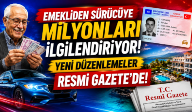 Emekliden Sürücüye Milyonları İlgilendiriyor! Yeni Düzenlemeler Resmi Gazete’de!