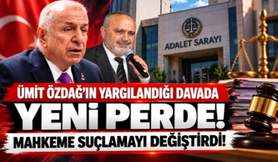 Ümit Özdağ’ın Yargılandığı Davada Yeni Perde! Mahkeme Suçlamayı Değiştirdi!