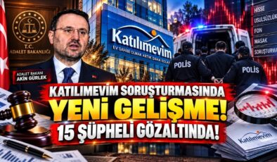 Katılımevim Soruşturmasında Yeni Gelişme! 15 Şüpheli Gözaltında!