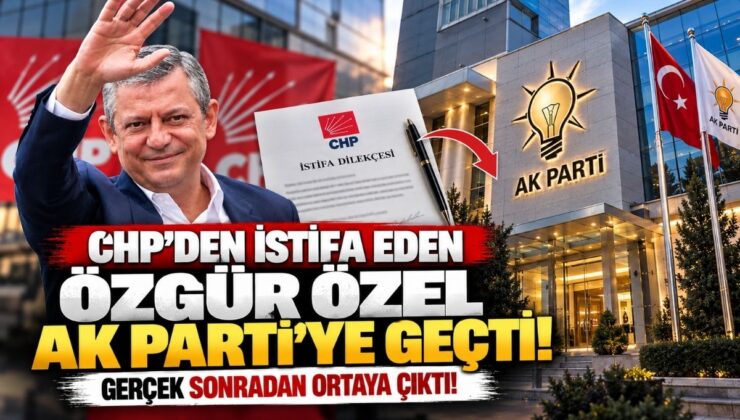 CHP’den İstifa Eden Özgür Özel AK Parti’ye Geçti! Gerçek Sonradan Ortaya Çıktı!