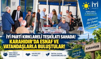 İYİ Parti Kırklareli Teşkilatı Sahada! Karahıdır’da Esnaf ve Vatandaşlarla Buluştular!