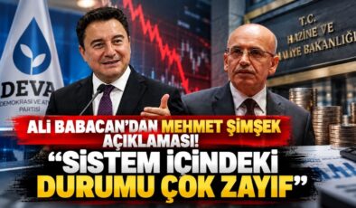 Ali Babacan’dan Mehmet Şimşek Açıklaması! “Sistem İçindeki Durumu Çok Zayıf”