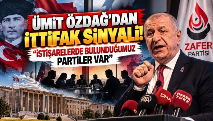 Ümit Özdağ’dan İttifak Sinyali! “İstişarelerde Bulunduğumuz Partiler Var”
