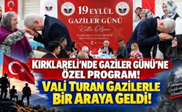 Kırklareli’nde Gaziler Günü’ne Özel Program! Vali Turan Gazilerle Bir Araya Geldi!
