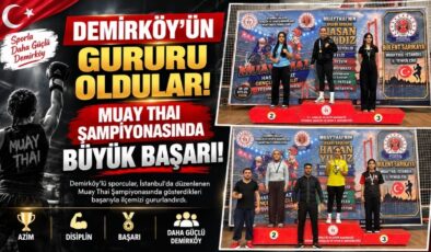 Demirköy’ün Gururu Oldular! Muay Thai Şampiyonasında Büyük Başarı!