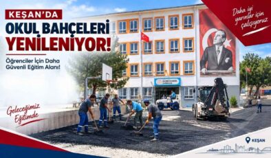 Keşan’da Okul Bahçeleri Yenileniyor! Öğrenciler İçin Daha Güvenli Eğitim Alanı!