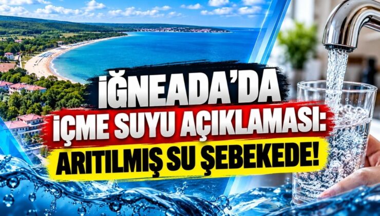 İğneada’da İçme Suyu Açıklaması: Arıtılmış Su Şebekede!