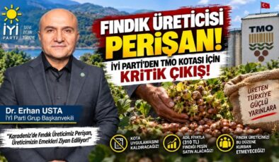 Fındık Üreticisi Perişan! İYİ Parti’den TMO Kotası İçin Kritik Çıkış!