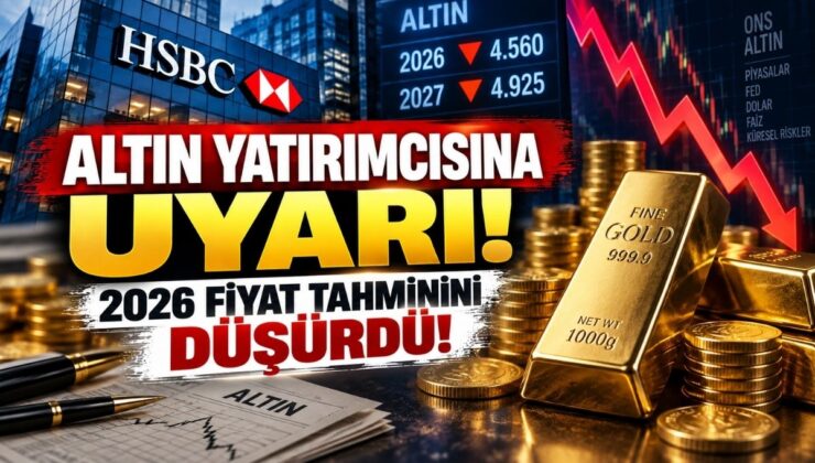 Altın Yatırımcısına Uyarı! 2026 Fiyat Tahminini Düşürdü!